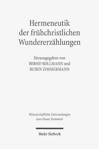 Hermeneutik der frühchristlichen Wundererzählungen cover