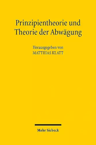 Prinzipientheorie und Theorie der Abwägung cover