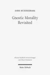 Gnostic Morality Revisited cover