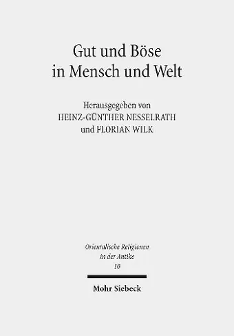 Gut und Böse in Mensch und Welt cover