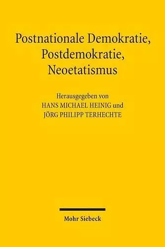 Postnationale Demokratie, Postdemokratie, Neoetatismus cover