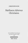 Matthaeus Adversus Christianos cover