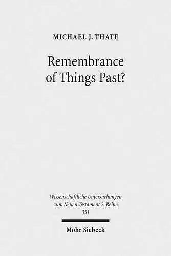 Remembrance of Things Past? cover