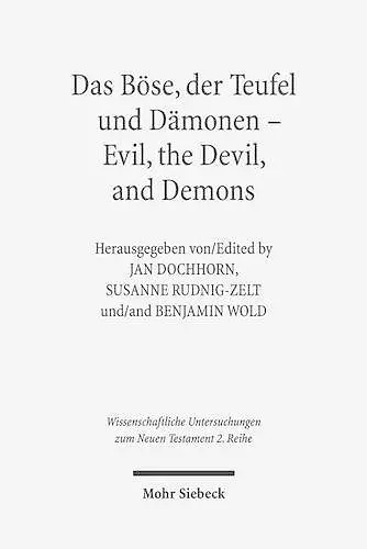 Das Böse, der Teufel und Dämonen - Evil, the Devil, and Demons cover