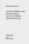 An den christlichen Adel deutscher Nation von des christlichen Standes Besserung cover