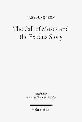 The Call of Moses and the Exodus Story cover