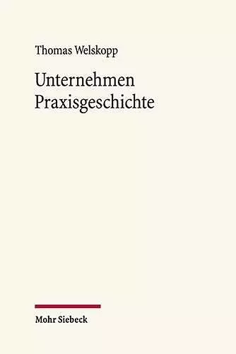 Unternehmen Praxisgeschichte cover