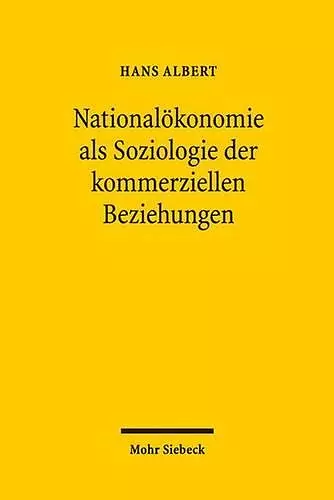 Nationalökonomie als Soziologie der kommerziellen Beziehungen cover