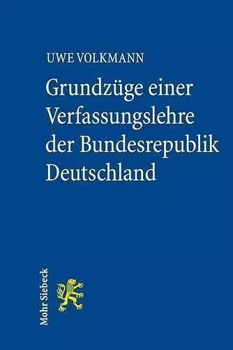 Grundzüge einer Verfassungslehre der Bundesrepublik Deutschland cover