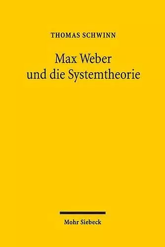 Max Weber und die Systemtheorie cover