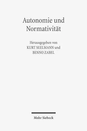 Autonomie und Normativität cover