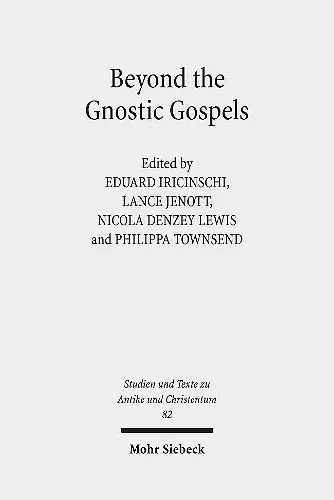 Beyond the Gnostic Gospels cover