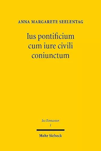 Ius pontificium cum iure civili coniunctum cover