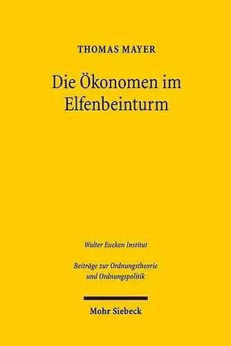 Die Ökonomen im Elfenbeinturm cover