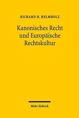 Kanonisches Recht und europäische Rechtskultur cover