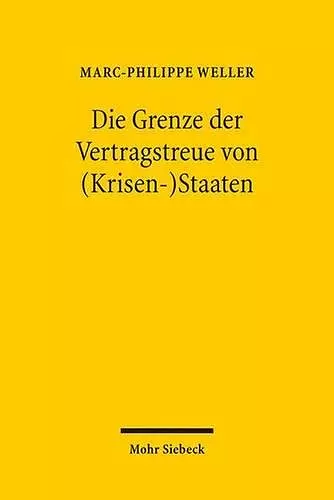 Die Grenze der Vertragstreue von (Krisen-)Staaten cover
