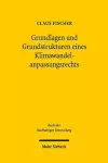 Grundlagen und Grundstrukturen eines Klimawandelanpassungsrechts cover