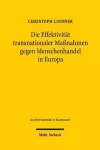 Die Effektivität transnationaler Maßnahmen gegen Menschenhandel in Europa cover