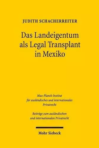 Das Landeigentum als Legal Transplant in Mexiko cover