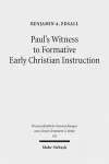 Paul's Witness to Formative Early Christian Instruction cover