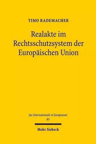 Realakte im Rechtsschutzsystem der Europäischen Union cover