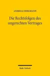 Die Rechtsfolgen des ungerechten Vertrages cover