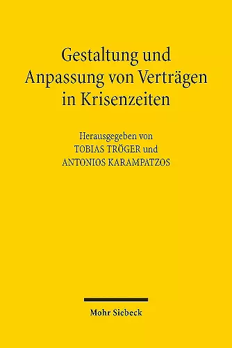 Gestaltung und Anpassung von Verträgen in Krisenzeiten cover