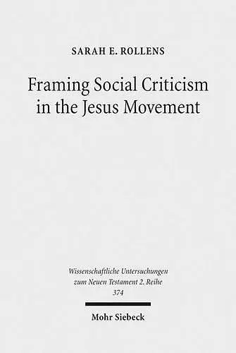 Framing Social Criticism in the Jesus Movement cover