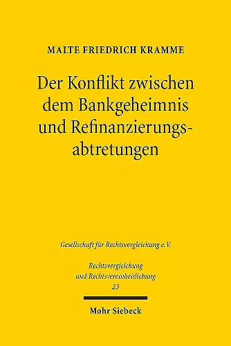 Der Konflikt zwischen dem Bankgeheimnis und Refinanzierungsabtretungen cover