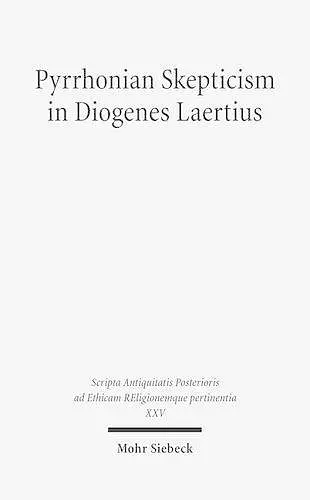 Pyrrhonian Skepticism in Diogenes Laertius cover