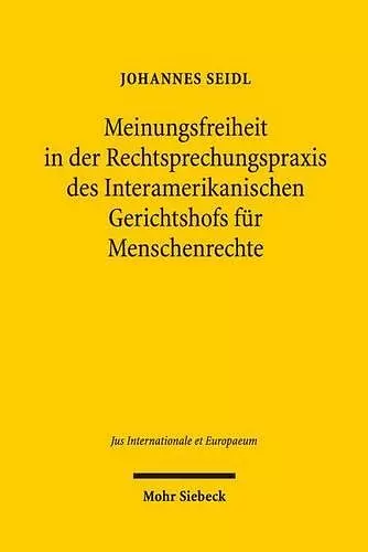 Meinungsfreiheit in der Rechtsprechungspraxis des Interamerikanischen Gerichtshofs für Menschenrechte cover