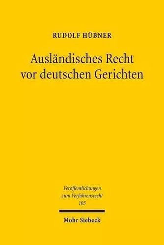 Ausländisches Recht vor deutschen Gerichten cover