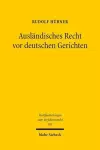 Ausländisches Recht vor deutschen Gerichten cover