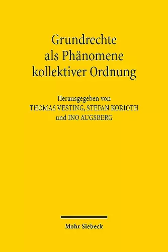 Grundrechte als Phänomene kollektiver Ordnung cover