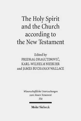 The Holy Spirit and the Church according to the New Testament cover