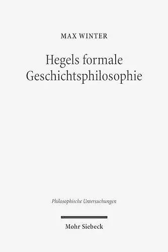 Hegels formale Geschichtsphilosophie cover
