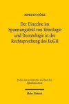 Der Einzelne im Spannungsfeld von Teleologie und Deontologie in der Rechtsprechung des EuGH cover