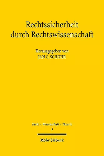 Rechtssicherheit durch Rechtswissenschaft cover