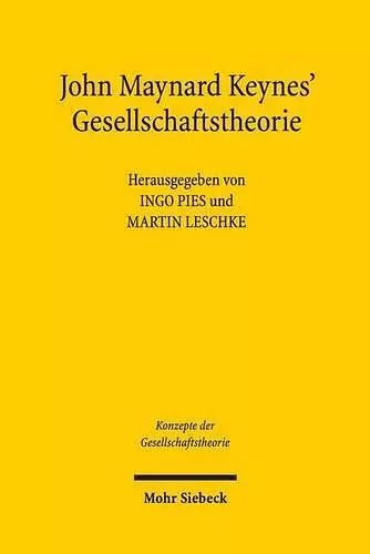 John Maynard Keynes' Gesellschaftstheorie cover