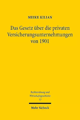 Das Gesetz über die privaten Versicherungsunternehmungen von 1901 cover