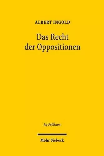 Das Recht der Oppositionen cover