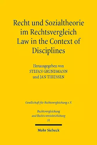 Recht und Sozialtheorie im Rechtsvergleich / Law in the Context of Disciplines cover