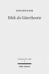 Ethik als Gütertheorie cover