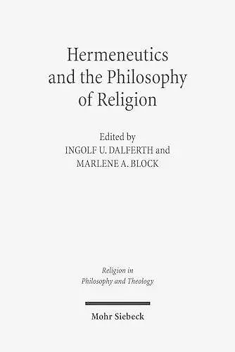 Hermeneutics and the Philosophy of Religion cover