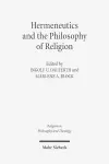 Hermeneutics and the Philosophy of Religion cover