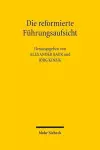 Die reformierte Führungsaufsicht cover