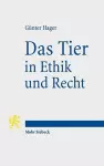 Das Tier in Ethik und Recht cover