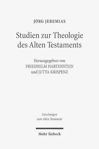 Studien zur Theologie des Alten Testaments cover