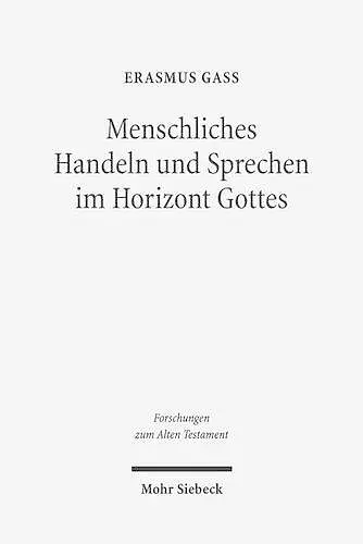 Menschliches Handeln und Sprechen im Horizont Gottes cover