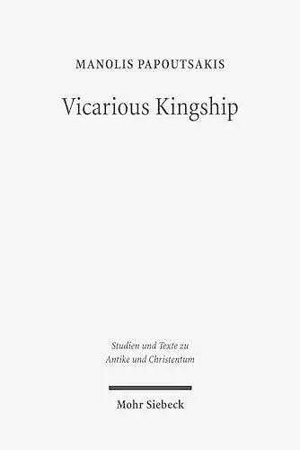 Vicarious Kingship cover